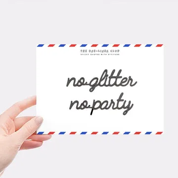 No glitter No party