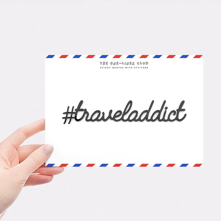 #traveladdict