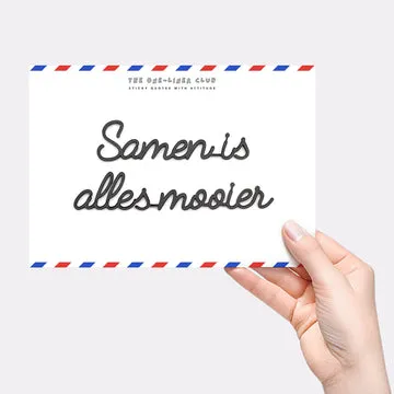 Samen is alles mooier