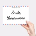Smile, there’s wine