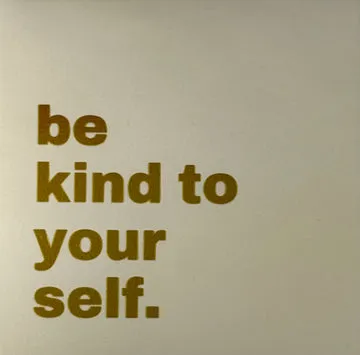 be kind to yourself creme/goud