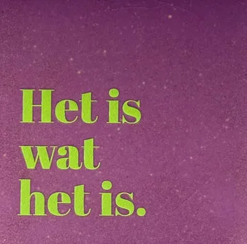 Het is wat het is roze/groen