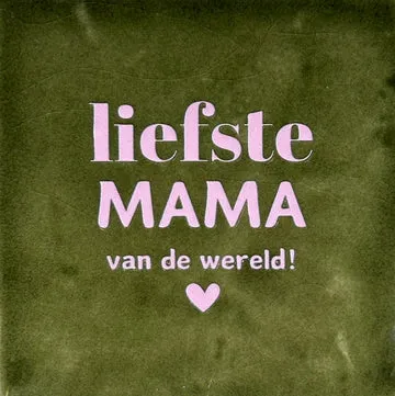 Liefste mama olijf/roze