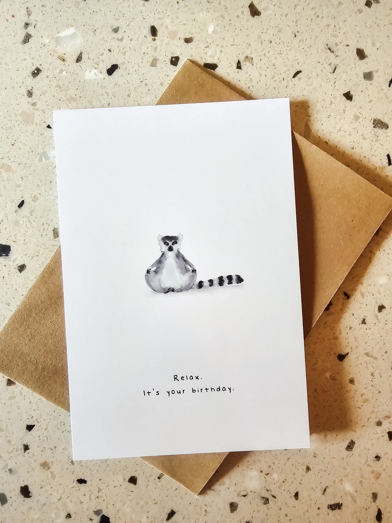 Relax, it's your birthday